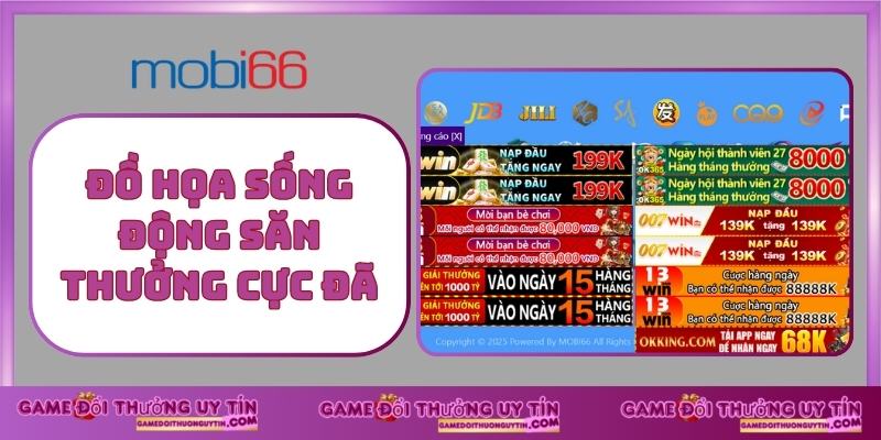 Mobi66 - Đồ Họa Sống Động Săn Thưởng Cực Đã