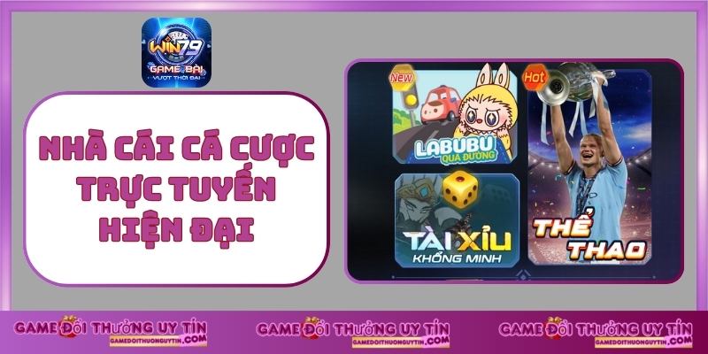 Nhà cái cá cược trực tuyến hiện đại